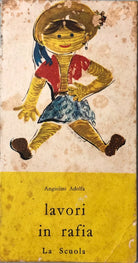 Lavori in rafia di Angiolini Adolfa, 1969, La scuola
