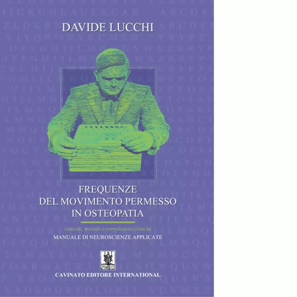 Frequenze del movimento permesso in osteopatia di Davide Lucchi