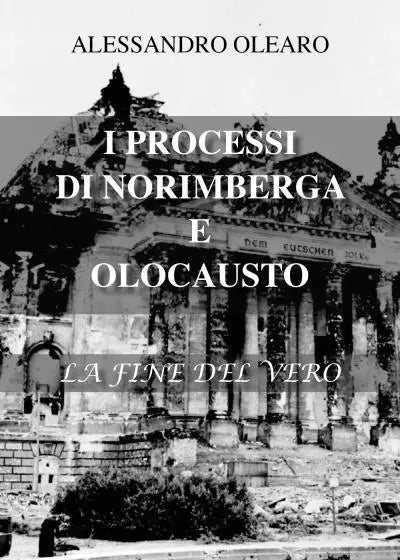 I processi di Norimberga e Olocausto di Alessandro Olearo