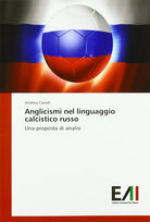 Anglicismi nel linguaggio calcistico russo