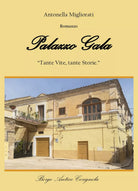 Palazzo Gala di Antonella Migliorati, 2020, Youcanprint
