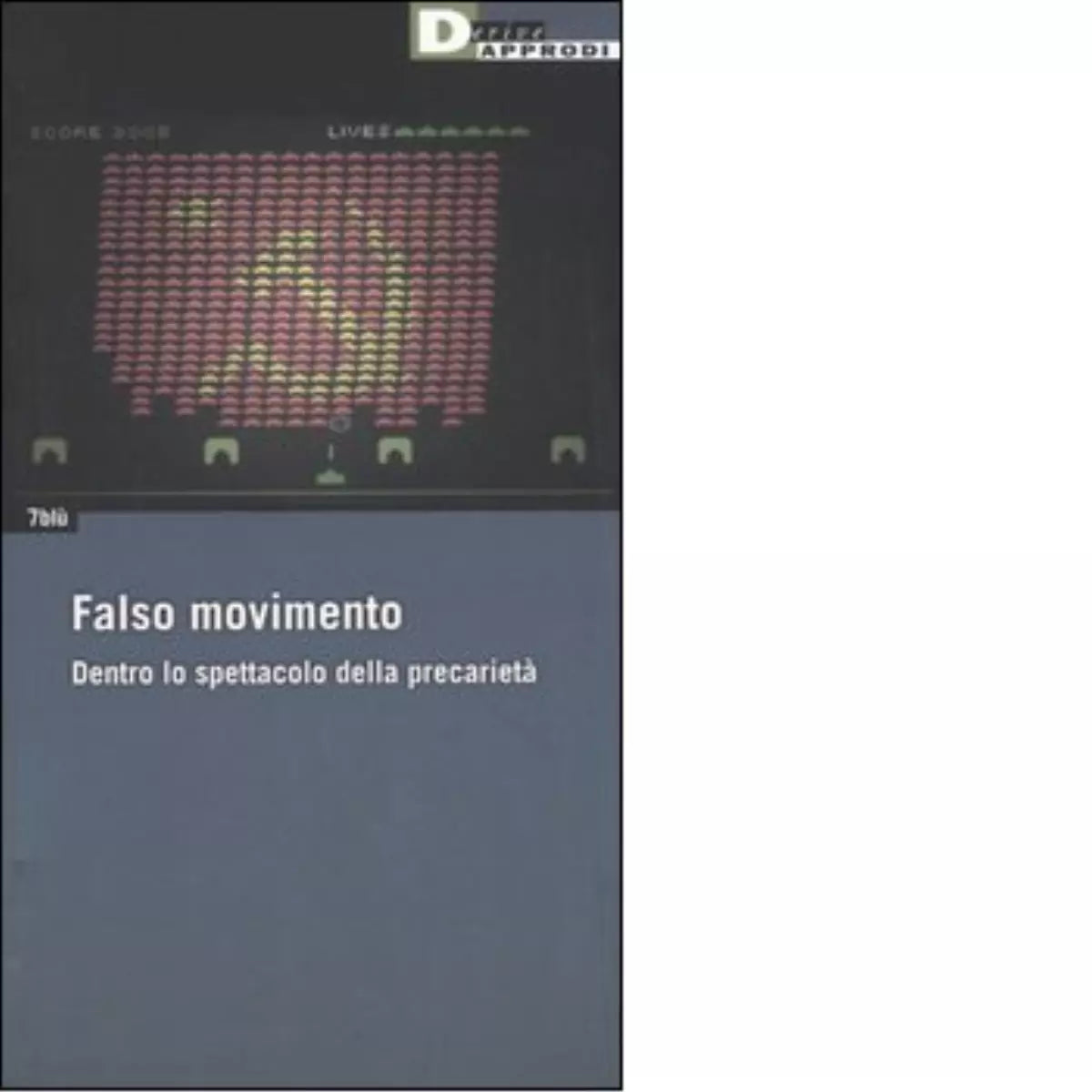 FALSO MOVIMENTO di COLLETTIVO 7BL