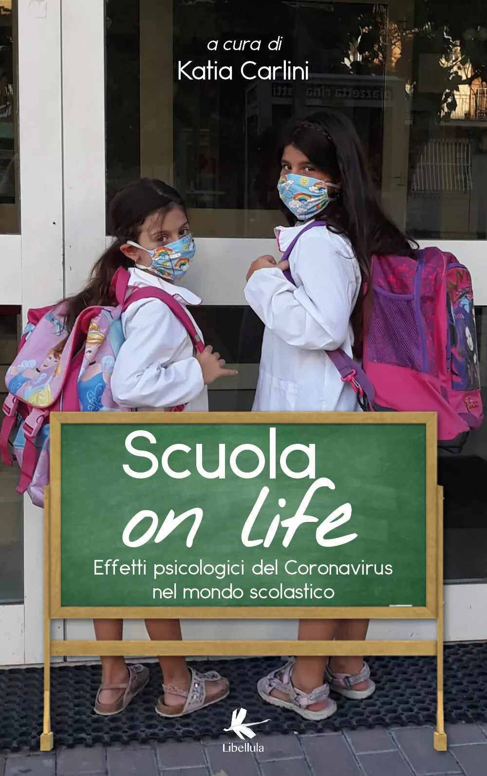 Scuola on life. Effetti psicologici del Cornnavirus nel mondo scolastico, 2020