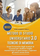Metodo Di Studio Universitario 3 0 E Tecniche Di Memoria