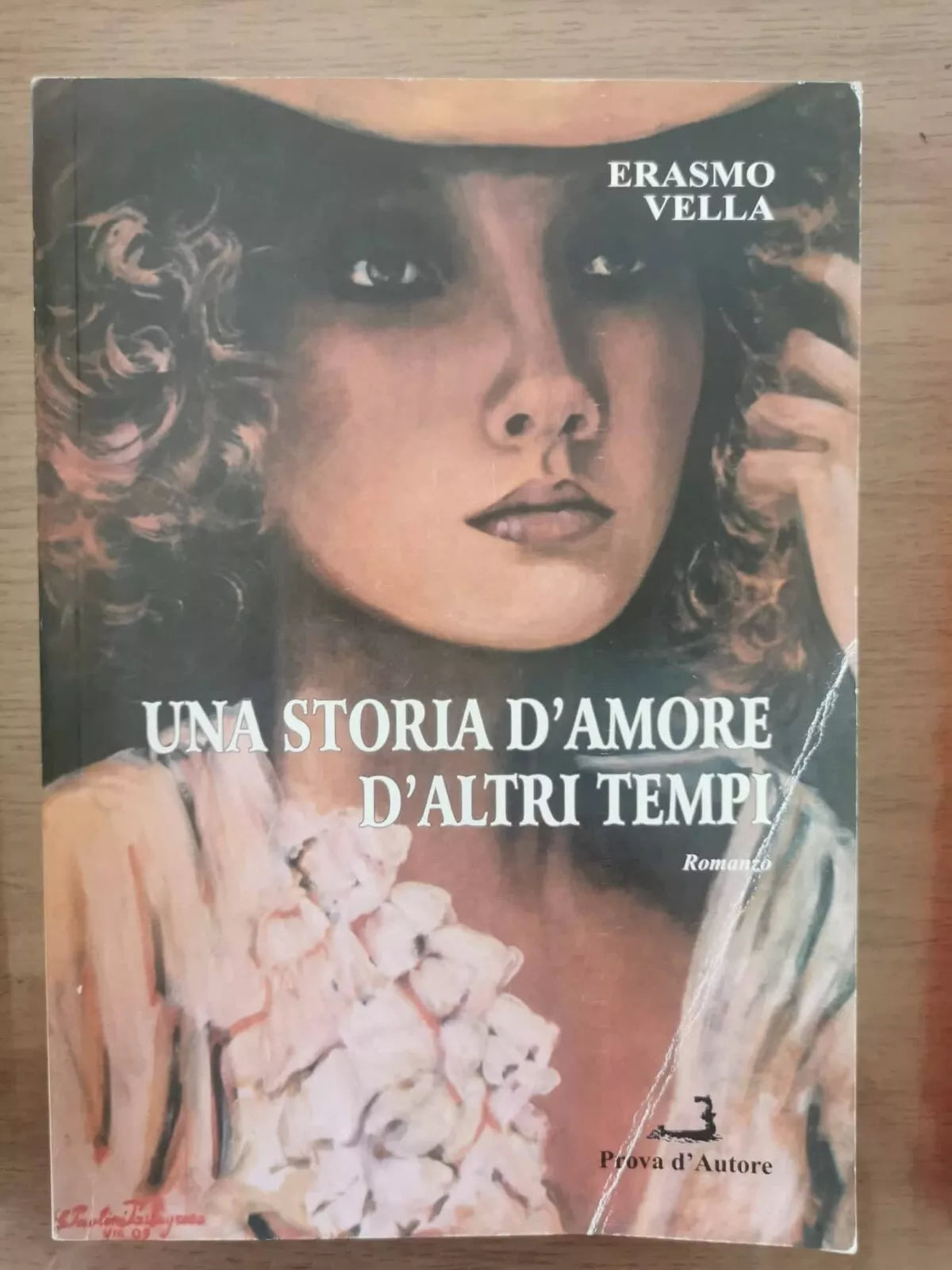 Una storia d amore d altri tempi - E. Vella - Prova d Autore - 2014 - AR