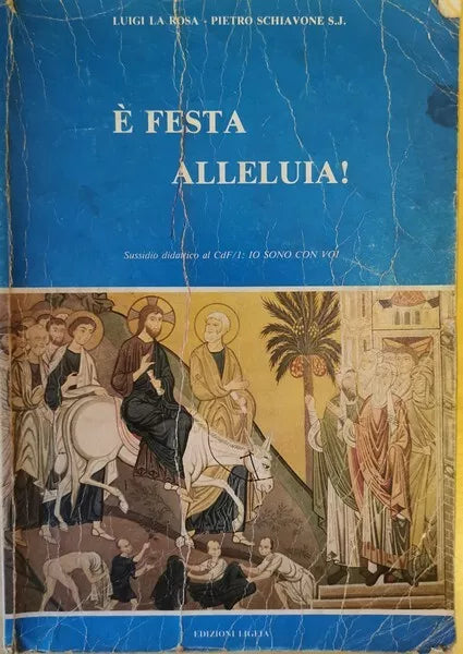 E festa alleluja! di Luigi La Rosa, Pietro Schiavone, 1985 - ER