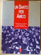Un santo per amico. Testimonianze sul beato Josemaría Escrivá - 2001, Ares - L 