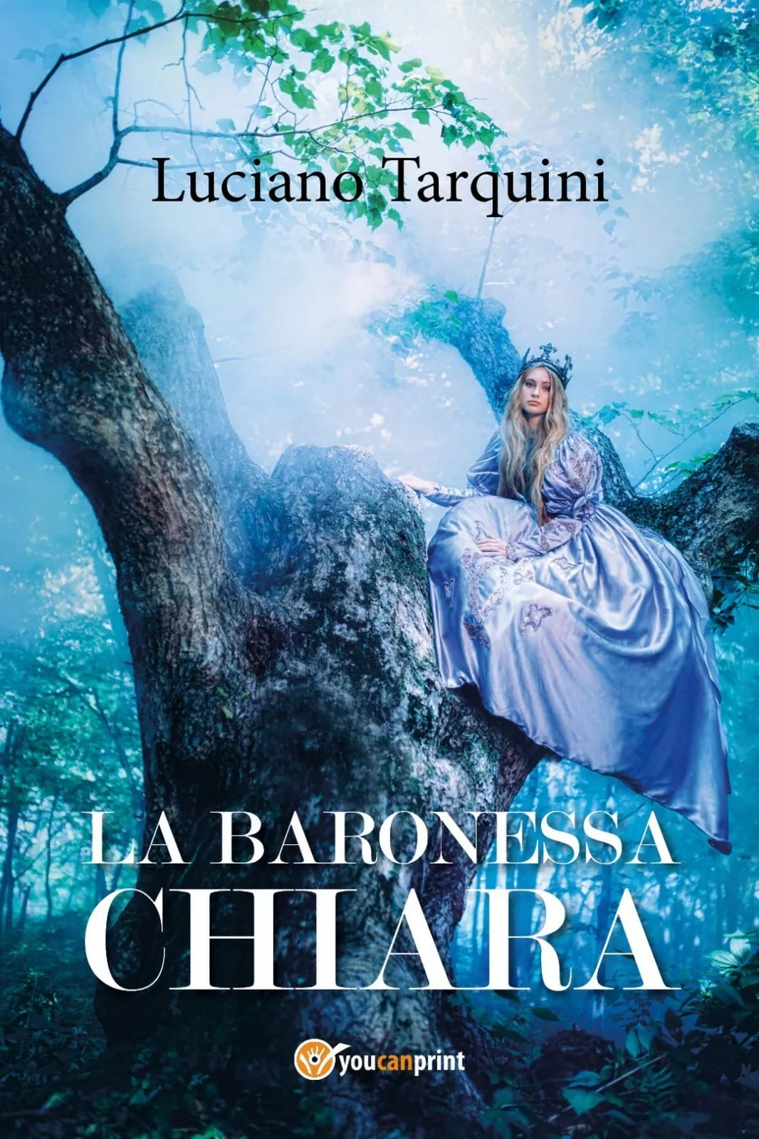 La baronessa chiara di Luciano Tarquini, 2017, Youcanprint