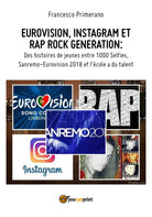 EUROVISION, INSTAGRAM ET RAP ROCK GENERATION: Des histoires de jeunes entre 1000