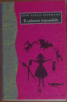 Il cadavere impossibile - Jose Pablo Feinmann - Zanzibar,1993 - A