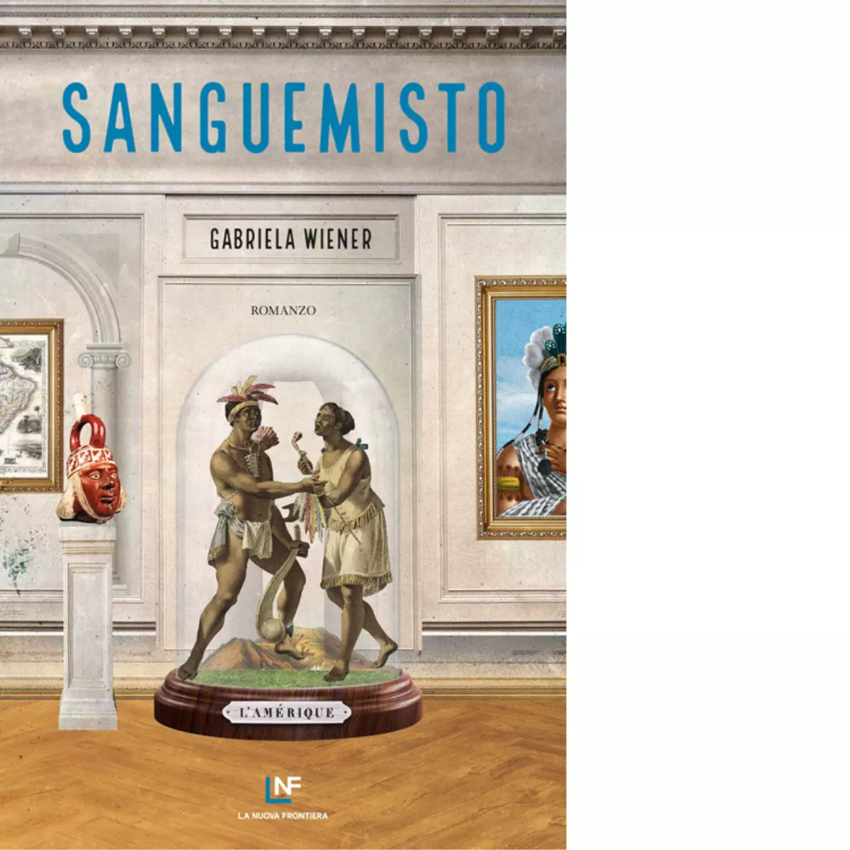 Sanguemisto di Gabriela Wiener