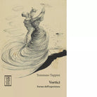 Vortici Forme dell esperienza di Tommaso Tuppini