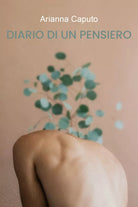 Diario di un Pensiero di Arianna Caputo