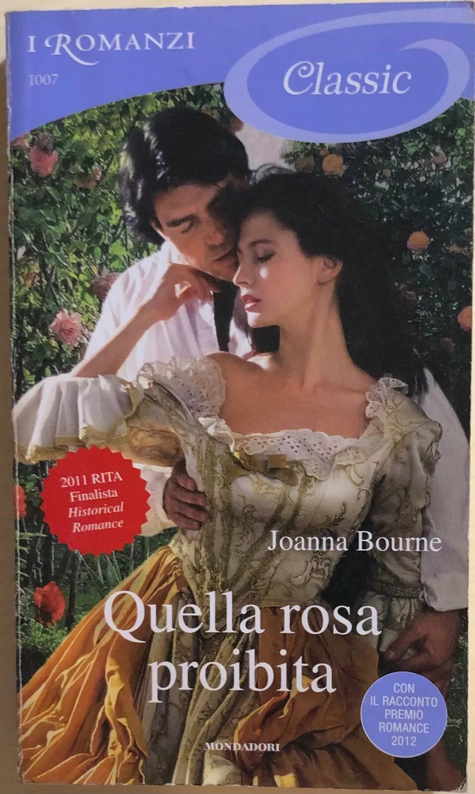 Quella rosa proibita di Joanna Bourne, 2012, Mondadori
