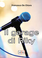 Il garage di Riky di Francesco De Chiara