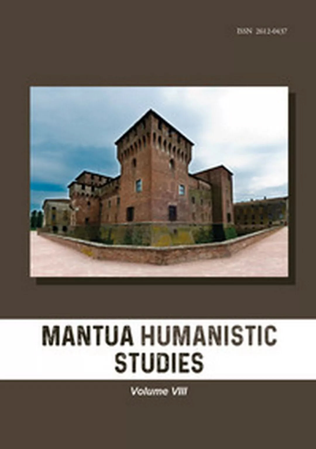 Mantua humanistic studies Vol.8 di G. Pasta, 2019, Universitas Studiorum
