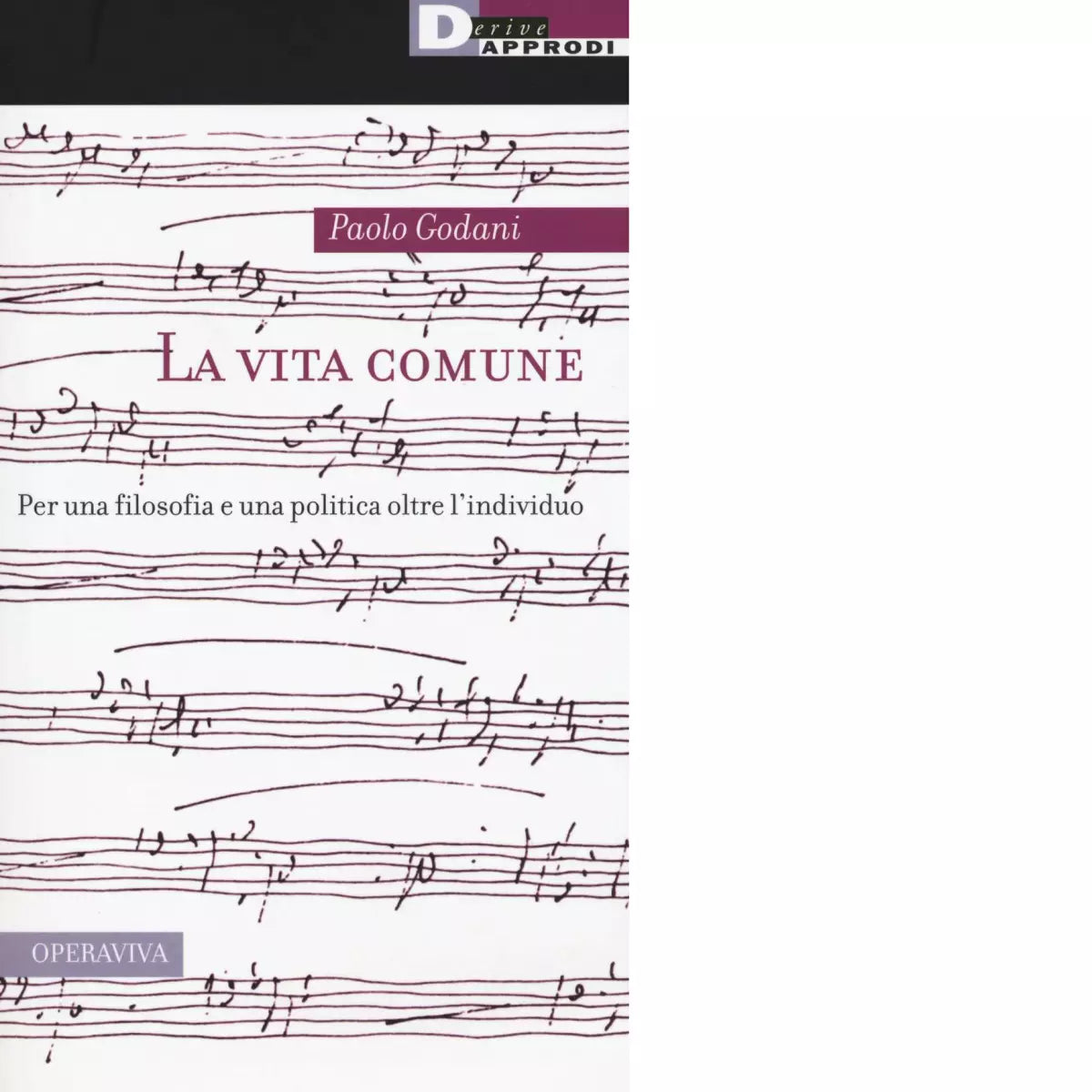 LA VITA COMUNE di PAOLO GODANI
