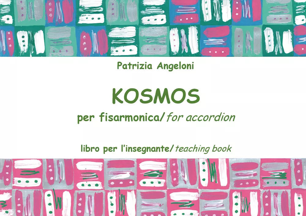 Kosmos per fisarmonica. Libro per l’insegnante di Patrizia Angeloni, 2018, Youca