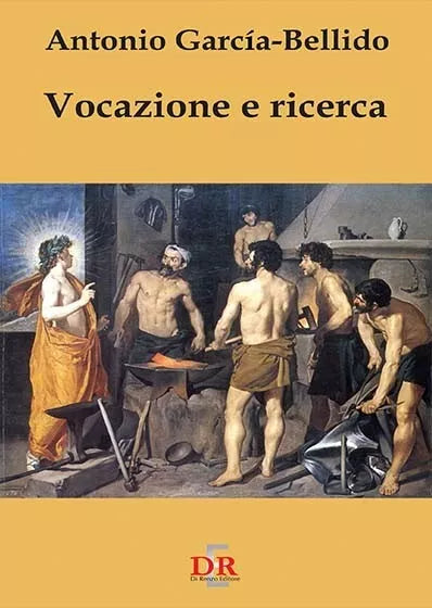 Vocazione e ricerca di Antonio Garc a Bellido