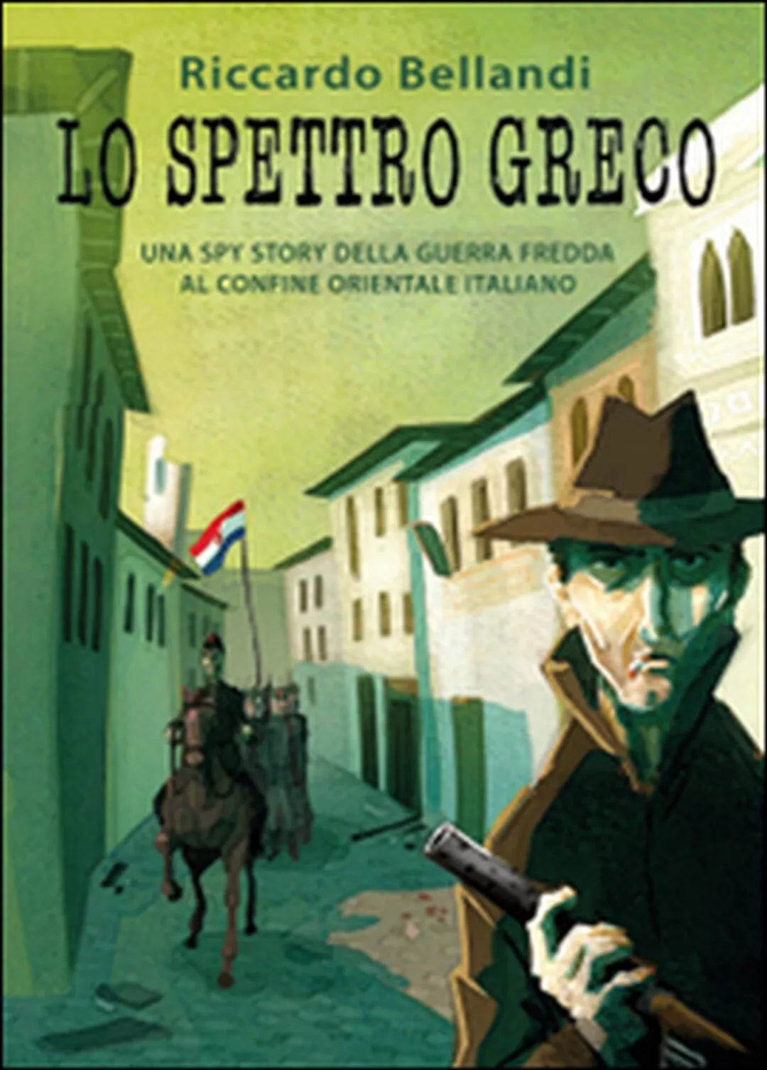 Lo spettro greco di Riccardo Bellandi, 2015, Youcanprint