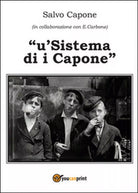 Sistema di i Capone ’U di E. Carbone, Salvo Capone, 2015, Youcanprint