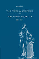 The Factory Question and Industrial England