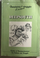Deepsouth di Aa.vv., 2015, Centro Di Documentazione La Cultura Del Viaggio