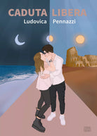 Caduta libera di Ludovica Pennazzi, 2021, Youcanprint