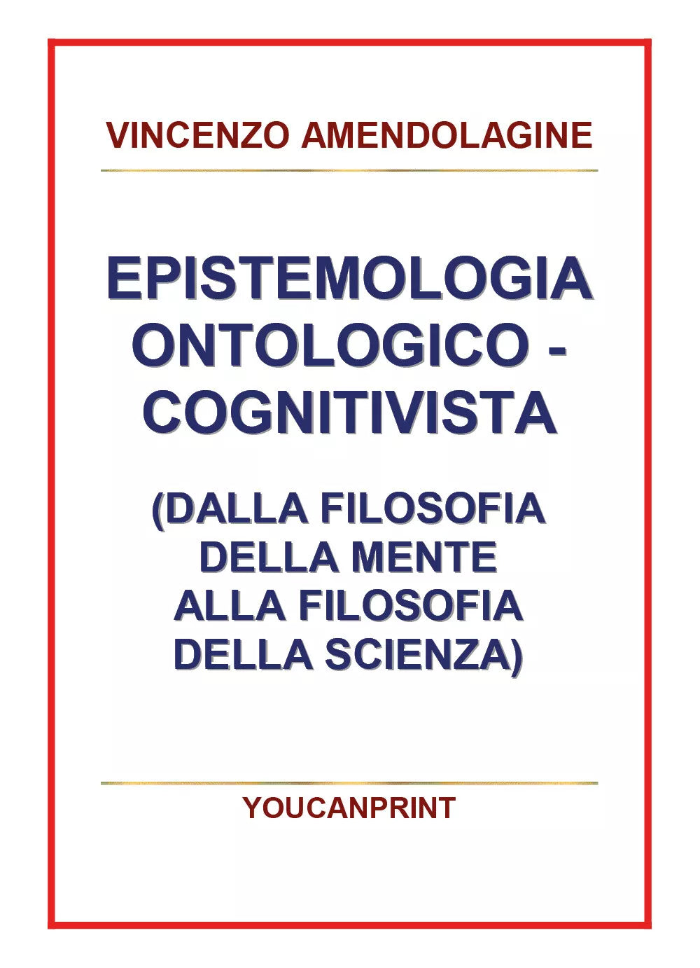 Epistemologia ontologico-cognitivista dalla filosofia della mente alla filosofi