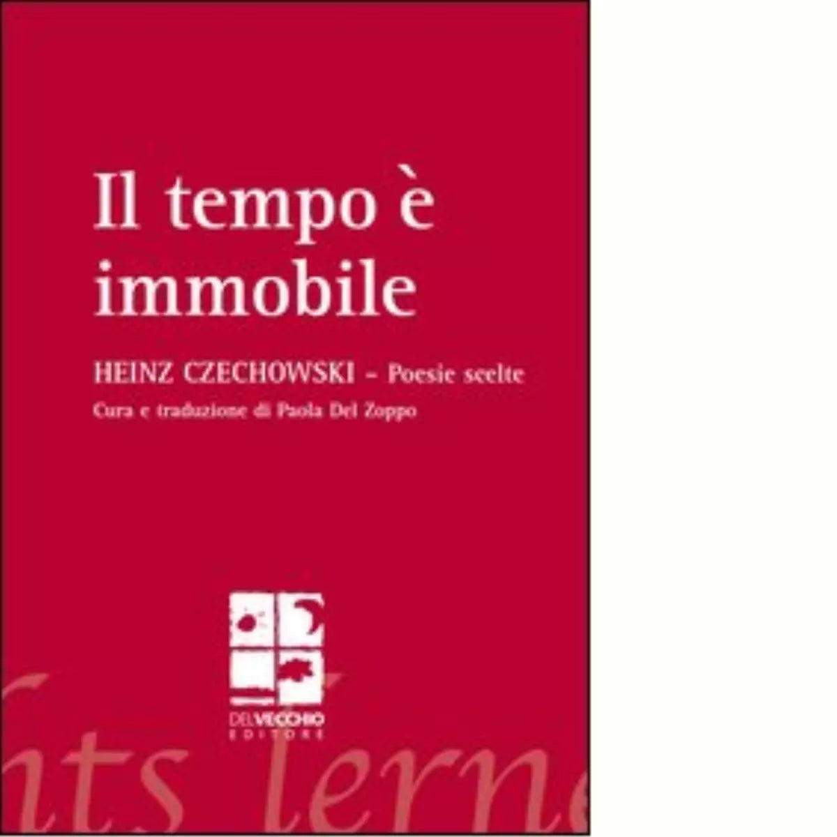 Il tempo immobile di Heinz Czechowski