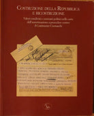 Costruzione della Repubblica e ricostruzione-a cura di Manzini- Colombi,2006 - R
