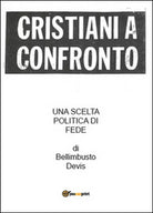 Cristiani a confronto - Bellimbusto Devis, 2014, Youcanprint