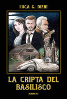 La Cripta del Basilisco di Luca G. Dieni, 2020, Youcanprint
