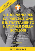 Il tuo piano per la prevenzione e il trattamento naturale della scoliosi 5a edi
