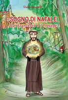 Sogno di Natale. San Francesco e il presepe di Giulia Scarpelli, 2020, Youcanp