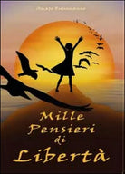 Mille pensieri di liberta - Amato Russomanno, 2014, Youcanprint