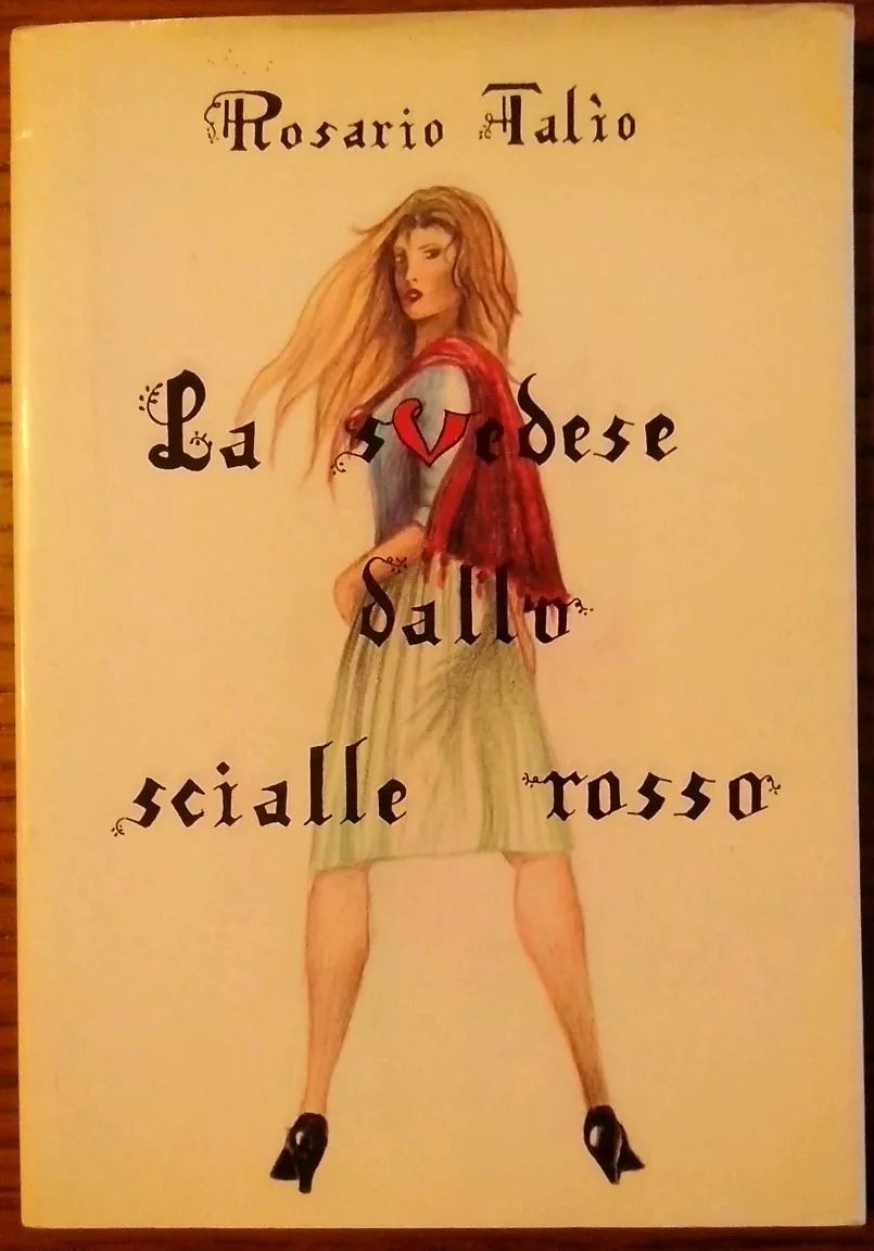 La svedese dallo scialle rosso - Rosario Talio - 1986 - raro