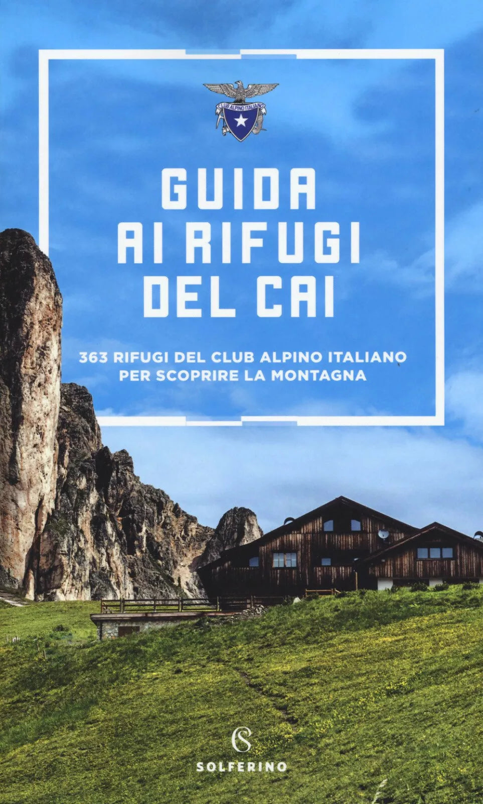 Guida ai rifugi del CAI
