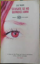 9788806184377 Scusate se ho quindici anni - di Zoe Trope (Autore)