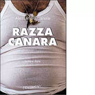 Razza canara di Alessandro Canale