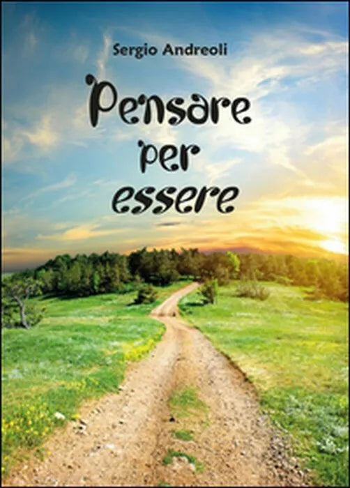 Pensare per essere - Sergio Andreoli, 2014, Youcanprint
