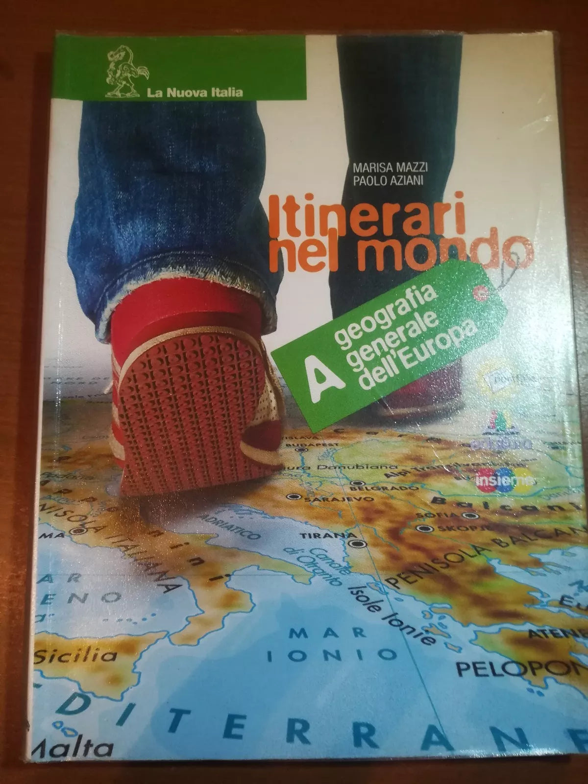 Itinerari nel mondo - M.Mazzi , P.Aziani - La nuova italia - 2006 - M