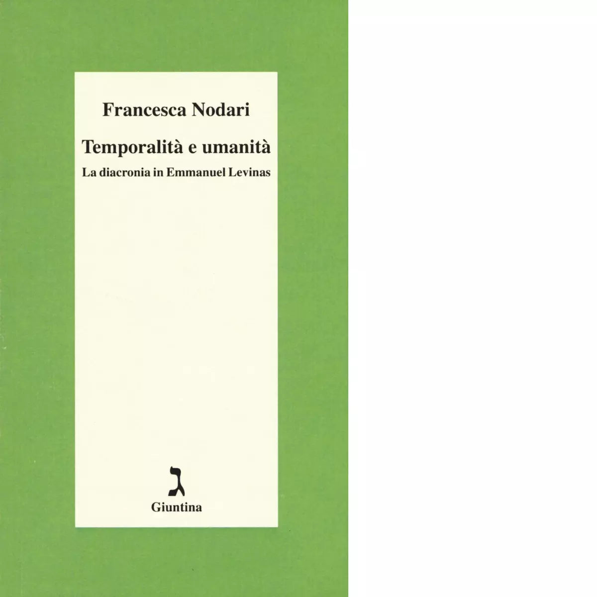 Temporalit e umanit di Francesca Nodari