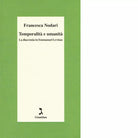 Temporalit e umanit di Francesca Nodari