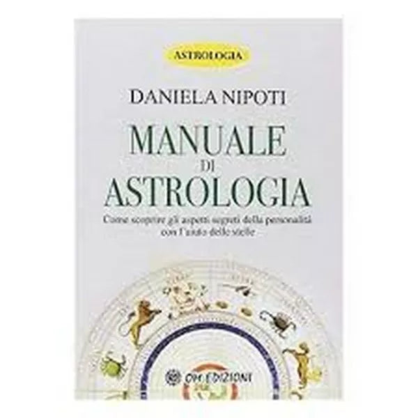 Manuale di Astrologia di Daniela Nipoti, 2019, Om Edizioni - ER