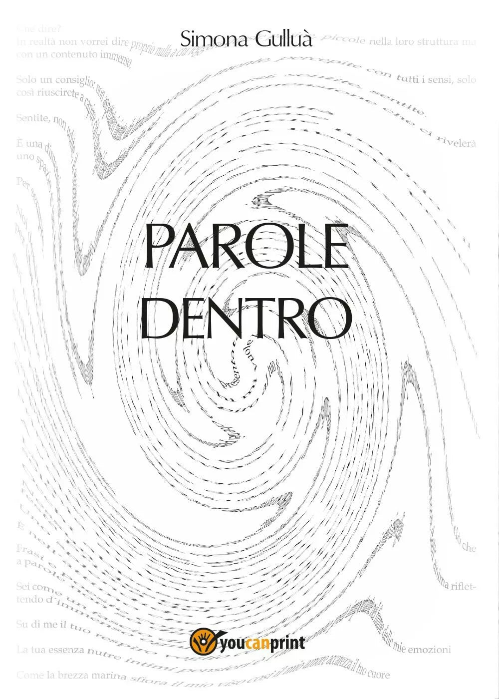 Parole dentro di Simona Gullua, 2017, Youcanprint