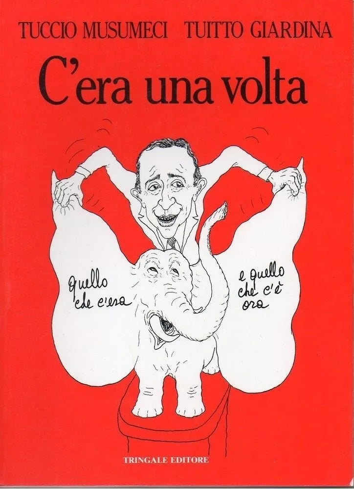 Musumeci Tuccio - Giardina ; C’ERA UNA VOLTA quello .. Tringale 1985