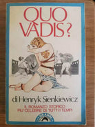 Quo vadis? - H. Sienkiewicz - Bompiani - 1985 - AR