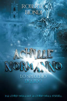 Achille Normanno e lo specchio liquido
