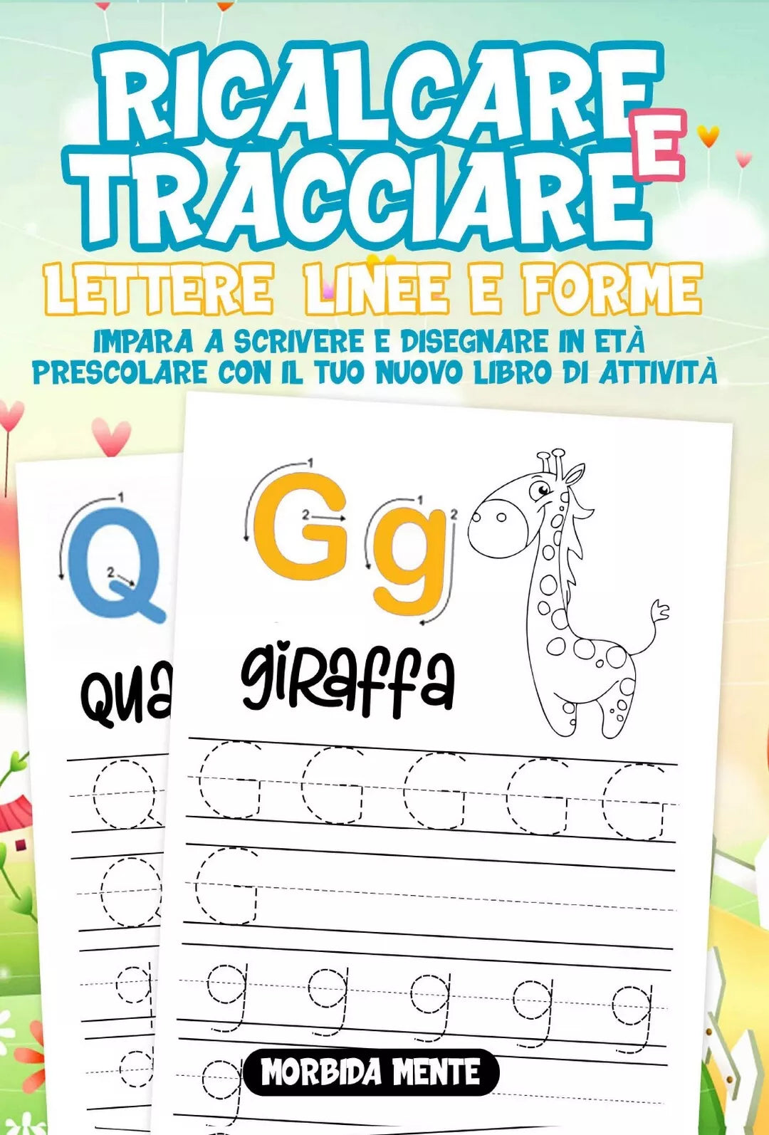 Ricalcare e Tracciare Lettere, Linee e Forme: Impara a Scrivere e Disegnare
